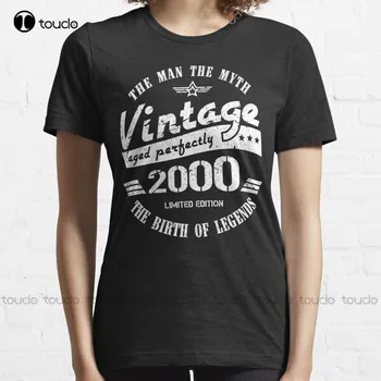 Новата реколта тениска 2000 - 21 Birthday Gift For Men, бяла дамска мъжка риза S-3Xl Унисекс