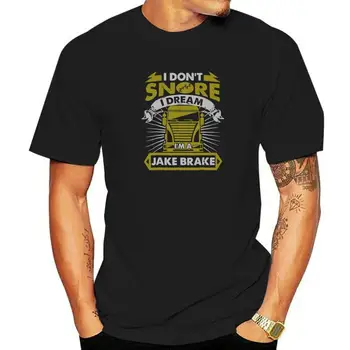 Аз не храплю, аз сънувам, че аз съм Джейк Брэйк, Забавна тениска на шофьор на камион, мъжки ризи, тениски, дизайнерски памучни вечерта, свободно време, Младите