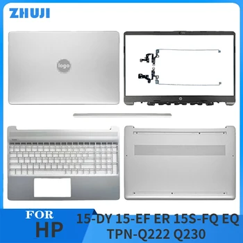 Нов Калъф за лаптоп HP 15-DY 15-EF ER 15S-FQ EQ TPN-Q222 Q230 LCD делото Предната рамка, Поставка за ръце Долен корпус Горната част на корпуса на корпуса