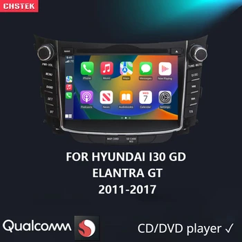 CHSTEK 8 Основната 8G + 128G Авто Радио CD DVD-плейър Qualcomm за Hyundai I30 GD Elantra GT 2011-2017 Android 11 Стерео GPS 4G CarPlay